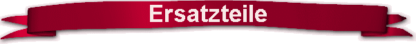 Ersatzteile